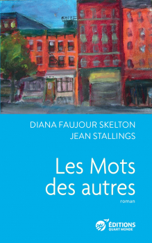 Diana Faujour Skelton et Jean Stallings. Les mots des autres, Couverture. 2020