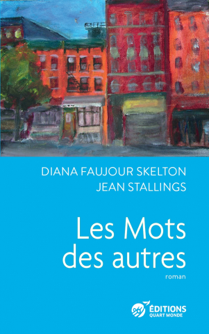 Diana Faujour Skelton et Jean Stallings. Les mots des autres, Couverture. 2020