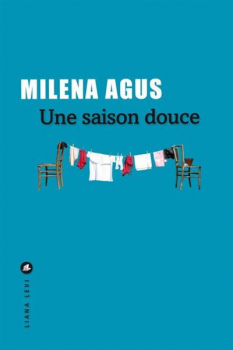 Couverture. Milena Agus, Une saison douce