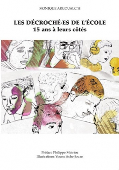 Couverture. Monique Argoualc’h. Les décroché-es de l’école