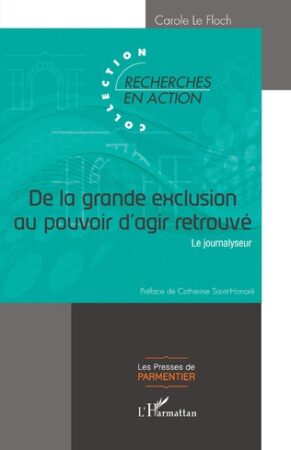 Couverture. Carole Le Floch. De la grande exclusion au pouvoir