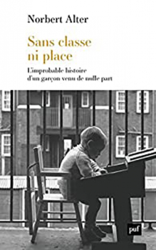 Norbert ALTER. “Sans classe ni place”