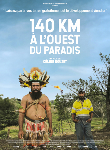 140 km à l'ouest du Paradis