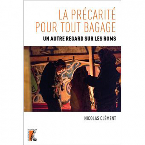 Nicolas CLÉMENT. “La précarité pour tout bagage”