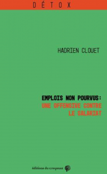 Hadrien CLOUET. “Emplois non pourvus”