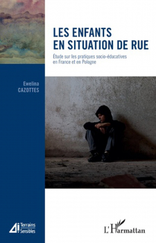 Ewelina Cazottes. “Les enfants en situation de rue”