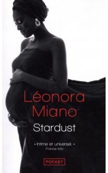 Léonora MIANO. “Stardust”