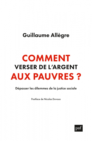 Guillaume ALLÈGRE. “Comment verser de l’argent aux pauvres ?”