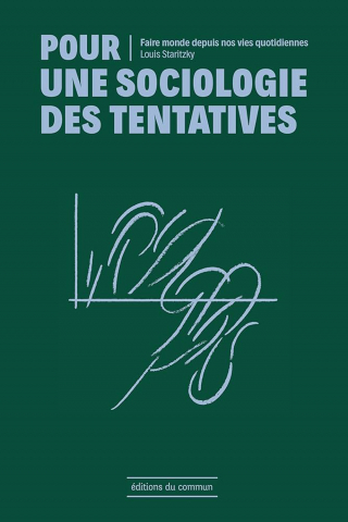 Louis STARITZKY. “Pour une sociologie des tentatives”