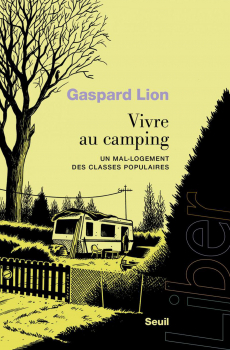Gaspard LION. “Vivre au camping”