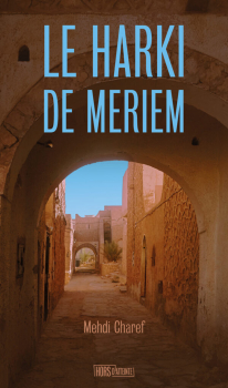 Mehdi Charef. “Le Harki de Meriem”