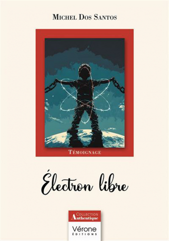 Michel DOS SANTOS. “Électron libre”
