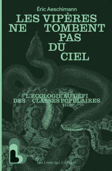 Éric AESCHIMANN. Les vipères ne tombent pas du ciel