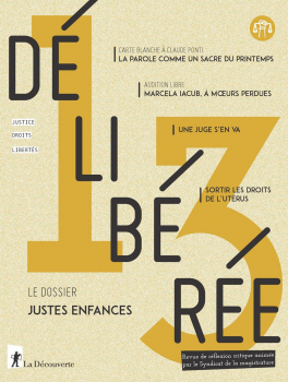 “Justes enfances”. Revue Délibérée n° 13, 2021