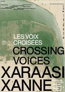 Raphaël Grisey et Bouba Touré. “Les voix croisées / Xaraasi Xanne”